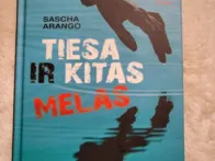 Sascha Arango Tiesa ir kitas melas